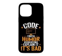 Le Code est comme l'humour, Quand Vous devez l'expliquer, C'est Mauvais Coque pour iPhone 13 Pro Max
