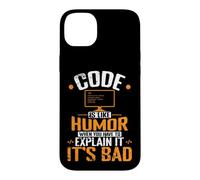 Le Code est comme l'humour, Quand Vous devez l'expliquer, C'est Mauvais Coque pour iPhone 14 Plus