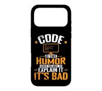 Le Code est comme l'humour, Quand Vous devez l'expliquer, C'est Mauvais Coque pour iPhone 17 Pro Max