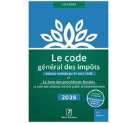 Le Code Général Des Impôts - Et Le Livre Des Procédures Fiscales