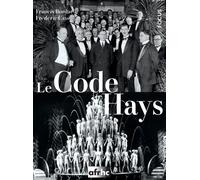 Le code hays - BORDAT F, CAVE F. - Ass.francaise Recherche Histoire Cinema - broché - Etude