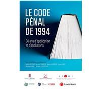 Le Code pénal de 1994 : 30 ans d'application et d'évolutions Franck Ludwiczak (ss dir.) (Auteur)