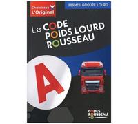 Le Code Poids Lourd Rousseau - Code Transport De Marchandises