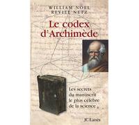 Le codex d'Archimède - Reviel Netz - Lattes - broché - Roman
