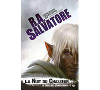 Le Codex des compagnons, Tome 1 : La Nuit du chasseur – Bragelonne