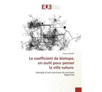 Le coefficient de biotope, un outil pour penser la ville nature. - Florent PACHOT - Croix Du Salut - broché - Essai