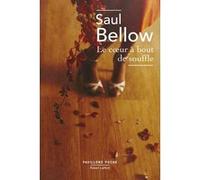 Le Coeur à bout de souffle Saul Bellow (Auteur), Henri Robillot (Traduction)