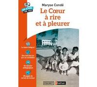Le coeur à rire et à pleurer - Une oeuvre une voix Maryse Condé (Auteur), Florence Renner (Collection dirigée par), Bérangère Touet (Contributions)