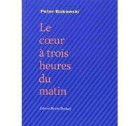 Le coeur à trois heures du matin
