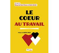 Le Coeur au Travail