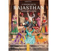 Le coeur battant du Rajasthan