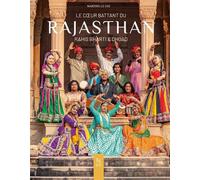 Le coeur battant du Rajasthan - Martine Le Coz - Nouvelles Editions Sutton - broché - Essai