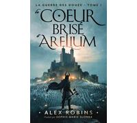 Le Coeur Brisé D`Arelium