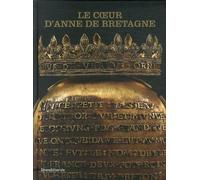 Le Coeur D'anne De Bretagne