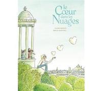Le coeur dans les nuages Claire Renaud (Auteur), Emilie Sandoval (Illustration)