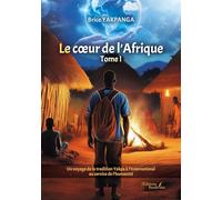Le coeur de l'Afrique - Tome I