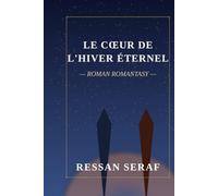 Le Coeur de l'Hiver Eternel