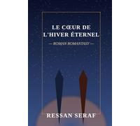 Le Coeur de l'Hiver Eternel
