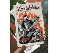 Le Coeur Des Batailles Tome 1 - La Marne