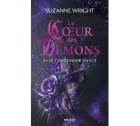 Suzanne Wright – Le Coeur des démons, T2 : Le Cauchemar en lui – Poche