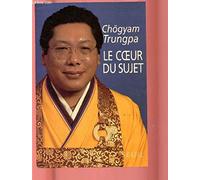 Le Coeur du sujet
