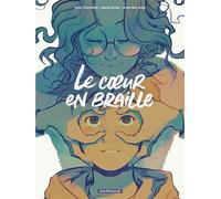 Le coeur en braille - Joris Chamblain - Dargaud - cartonné - Bande dessinée jeunesse