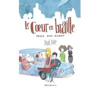 Le Coeur en braille - Trois ans avant Pascal Ruter (Auteur), Anne Montel (Illustration)