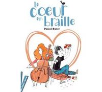 Le Coeur en braille - version jeunes lecteurs Pascal Ruter (Auteur)