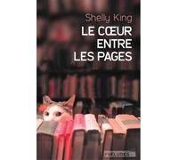 Le Coeur entre les pages - Shelly King - Préludes - broché - Roman