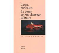 Le Coeur est un chasseur solitaire
