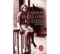 Le coeur est un chasseur solitaire (Nouvelle traduction) Carson McCullers (Auteur)