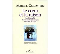 Le coeur et la raison : Autobiographie d'un medecin juif français né à Paris en 1930