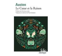 Le Cœur et la Raison: (Sense and Sensibility)
