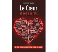 Le Coeur et ses secrets