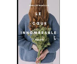 Le coeur innombrable: Poésie