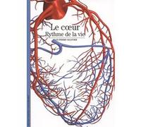Le cœur: Rythme de la vie