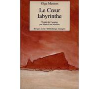 Le Coeur labyrinthe - Olga Masters - Rivages - Poche - Livre