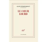 Alain Finkielkraut – Le coeur lourd : Conversation avec Vincent Trémolet de Villers – Broché