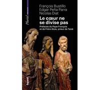 Le coeur ne se divise pas - François Bustillo - Hachette Pluriel Reference - Poche - Essai