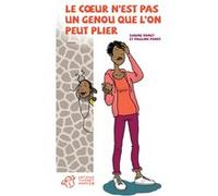 Le Coeur N'est Pas Un Genou Que L'on Peut Plier