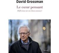 Le Coeur pensant David Grossman (Auteur)