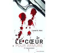 Le coeur pour armure Tome 2 Himi Lionel K. (Auteur)
