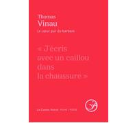 Le coeur pur du barbare - Thomas Vinau - Castor Astral - broché - Poésie