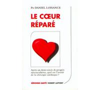 Le coeur réparé : Après un demi-siècle de progrès spectaculaire, quel est l'avenir de la chirurgie cardiaque ?