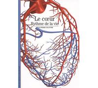 Jean-Pierre Ollivier – Le cœur : Rythme de la vie – Gallimard Poche