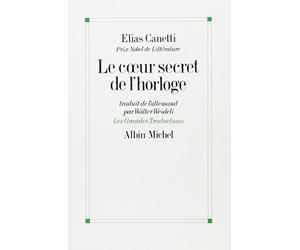 Le Coeur secret de l'horloge: Réflexions 1973-1985