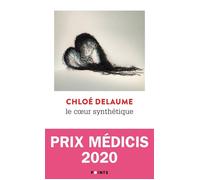 Le Coeur synthétique - Chloé Delaume - Points - Poche - Roman