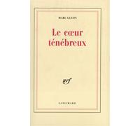 Le Coeur ténébreux - Marc Guyon - Gallimard - broché - Livre