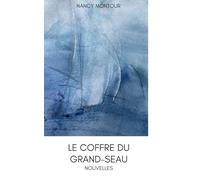 Le coffre du Grand-Seau