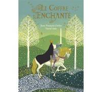 Le coffre enchanté David Sala (Auteur), David Sala (Illustration), Jean-François Chabas (Auteur)